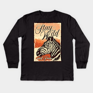 Stay Wild and Free Kids Long Sleeve T-Shirt